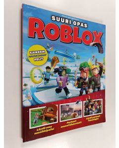 käytetty kirja Roblox : suuri opas : epävirallinen & riippumaton