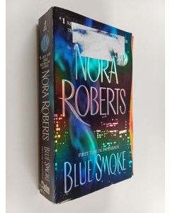Kirjailijan Nora Roberts käytetty kirja Blue Smoke