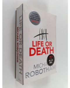 Kirjailijan Michael Robotham käytetty kirja Life Or Death