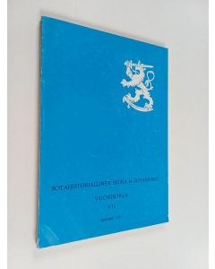 käytetty kirja Sotahistoriallinen seura ja sotamuseo : Vuosikirja VII