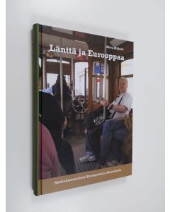 Kirjailijan Ritva Mäkelä käytetty kirja Länttä ja Eurooppaa : matkakertomuksia Euroopasta ja Amerikasta