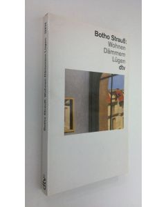 Kirjailijan Botho Strauss käytetty kirja Wohnen Dämmern Lugen (ERINOMAINEN)