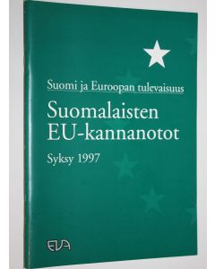 käytetty teos Suomalaisten EU-kannanotot Syksy 1997