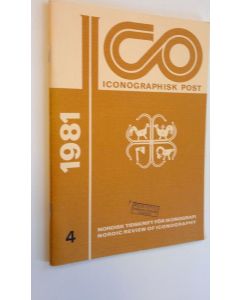 käytetty teos ICO: Iconographisk post nr. 4/1981 (mukana liite)