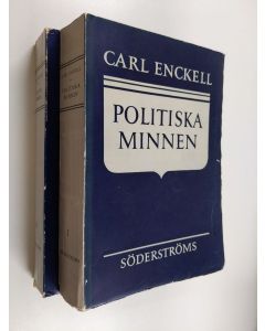 Kirjailijan Carl Enckell käytetty kirja Politiska minnen 1-2