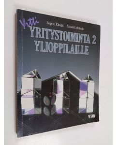 Kirjailijan Seppo Kinkki käytetty kirja Yritystoiminta, 2 - Ylioppilaille