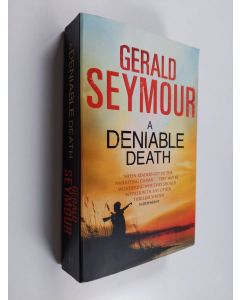 Kirjailijan Gerald Seymour käytetty kirja A deniable death