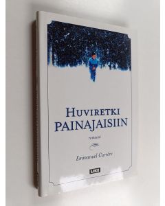 Kirjailijan Emmanuel Carrere käytetty kirja Huviretki painajaisiin