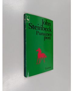 Kirjailijan John Steinbeck käytetty kirja Punainen poni ja muita kertomuksia