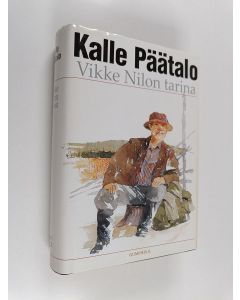 Kirjailijan Kalle Päätalo käytetty kirja Vikke Nilon tarina