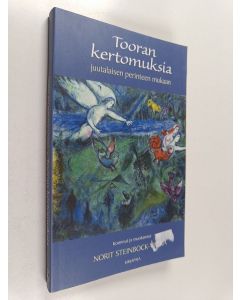 Kirjailijan Norit Steinbock-Vatka käytetty kirja Tooran kertomuksia juutalaisen perinteen mukaan