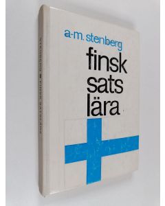 Kirjailijan Anne-Marie Stenberg käytetty kirja Finsk satslära för skolornas högre stadier och för självstudier