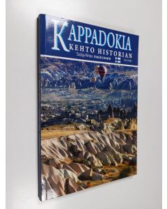 Kirjailijan Ömer Demir käytetty kirja Kappadokia : kehto historian