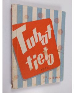 käytetty kirja Tuhattieto : jokaisen opaskalenteri 1949