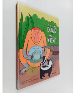 Kirjailijan Anna Hansson käytetty kirja Märkliga djur och knasiga kryp