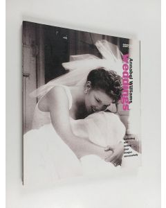 Kirjailijan Annabel Williams käytetty kirja Weddings