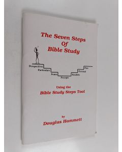 Kirjailijan Doug Hammett käytetty teos The Seven Steps of Bible Study
