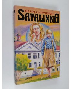 Kirjailijan Hannu Hirvikoski käytetty kirja Satalinna