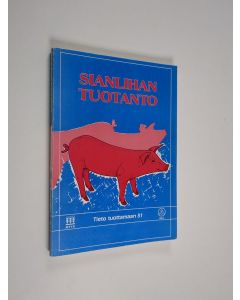 käytetty kirja Sianlihan tuotanto