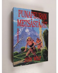 Kirjailijan Joan Wolf käytetty kirja Punapeuran metsästäjät