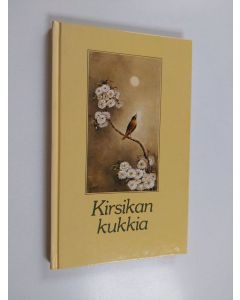 käytetty kirja Kirsikan kukkia : kaukoidän mieterunoja somistuksenaan 24 Elly Christoffelin akvarellia