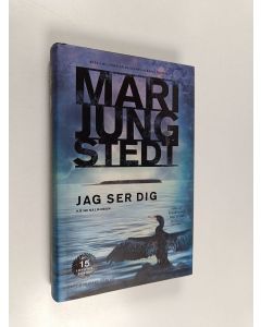 Kirjailijan Mari Jungstedt käytetty kirja Jag ser dig