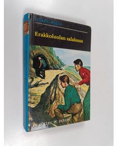 Kirjailijan Franklin W. Dixon käytetty kirja Erakkoluolan salaisuus