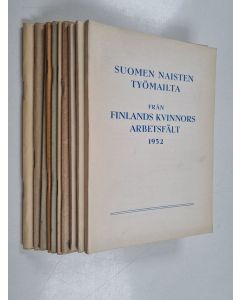 käytetty teos Suomen naisten työmailta : Suomen naisten kansallisliiton ja sen jäsenjärjestöjen toiminta (1933-1936, 1938, 1939, 1942 , 1948, 1951, 1952) = Från Finlands kvinnors arbetsfält : Finlands kvinnors nationalförbunds och dess medlemsorganisation