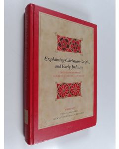käytetty kirja Explaining Christian origins and early Judaism : contributions from cognitive and social science
