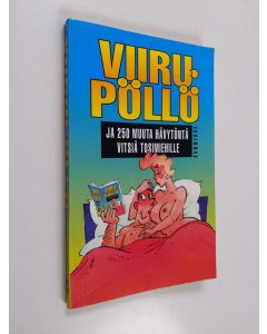 käytetty kirja Viirupöllö ja 250 muuta hävytöntä vitsiä tosimiehille