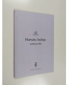 käytetty teos Hartaita lauluja naiskuorolle