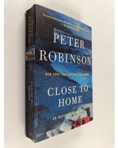 Kirjailijan Peter Robinson käytetty kirja Close to home