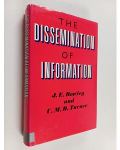 Kirjailijan J. E. Rowley käytetty kirja The dissemination of information