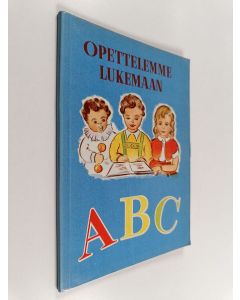 Kirjailijan Else Lundin käytetty kirja Opettelemme lukemaan