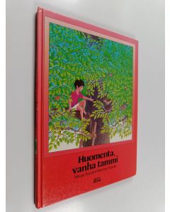 Kirjailijan Masao Tsurumi käytetty kirja Huomenta, vanha tammi