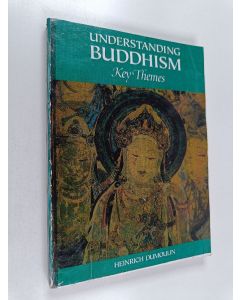 Kirjailijan Heinrich Dumoulin käytetty kirja Understanding Buddhism - Key Themes