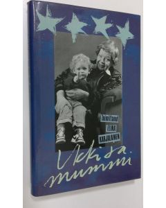 Tekijän Elina Karjalainen  käytetty kirja Ukki ja mummi