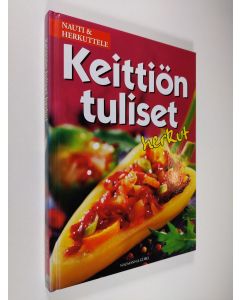 käytetty kirja Keittiön tuliset herkut - nauti ja herkuttele