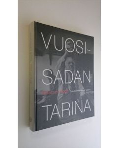 Kirjailijan Peter von Bagh käytetty kirja Vuosisadan tarina : dokumenttielokuvan historia