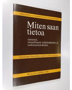 käytetty kirja Miten saan tietoa tieteestä, tieteellisestä tutkimuksesta ja tutkimuslaitoksista