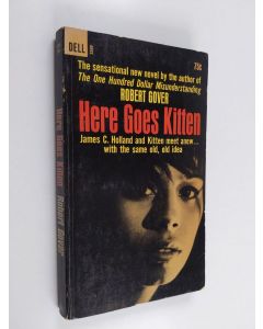Kirjailijan Robert Gover käytetty kirja Here Goes Kitten