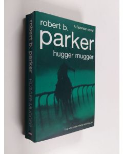 Kirjailijan Robert B. Parker käytetty kirja Hugger Mugger