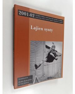 käytetty kirja Lajien synty : 2001-02 Suomen urheiluhistoriallisen seuran vuosikirja