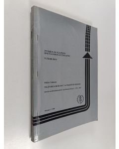 Kirjailijan Pirkko Liikanen käytetty kirja Televisio-ohjelmat ja perhepäivähoito : selvitys multimediaohjelman kehittämiskokeilusta v. 1975-1976