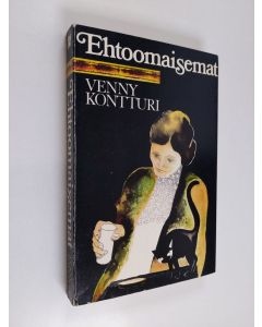 Kirjailijan Venny Kontturi käytetty kirja Ehtoomaisemat