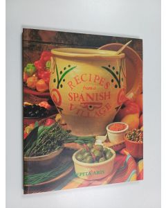 Kirjailijan Pepita Aris käytetty kirja Recipes from a Spanish Village