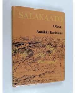Kirjailijan Annikki Kariniemi käytetty kirja Salakaato