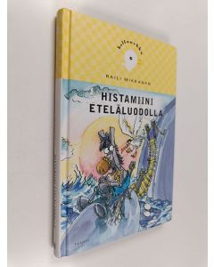 Kirjailijan Raili Mikkanen käytetty kirja Histamiini eteläluodolla