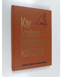 käytetty kirja Käy keskustelemaan kirkosta