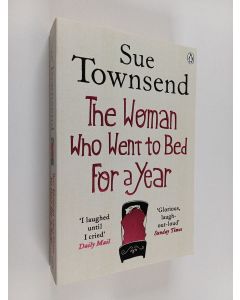 Kirjailijan Sue Townsend käytetty kirja The woman who went to bed for a year